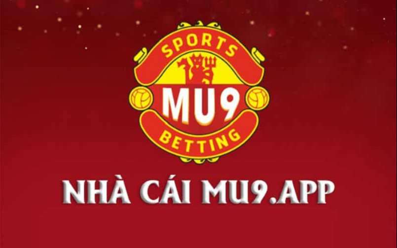 App cá cược của nhà cái mu9 sở hữu rất nhiều ưu điểm nổi bật App cá cược của nhà cái mu9 sở hữu rất nhiều ưu điểm nổi bật