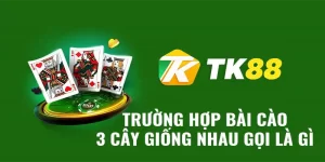 bài cào 3 cây giống nhau tk88